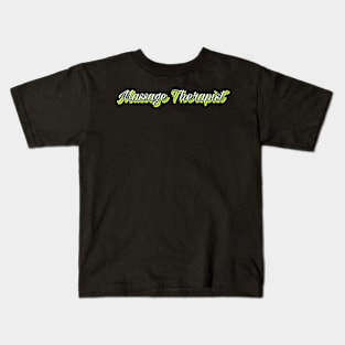 Massage Therapist Kids T-Shirt